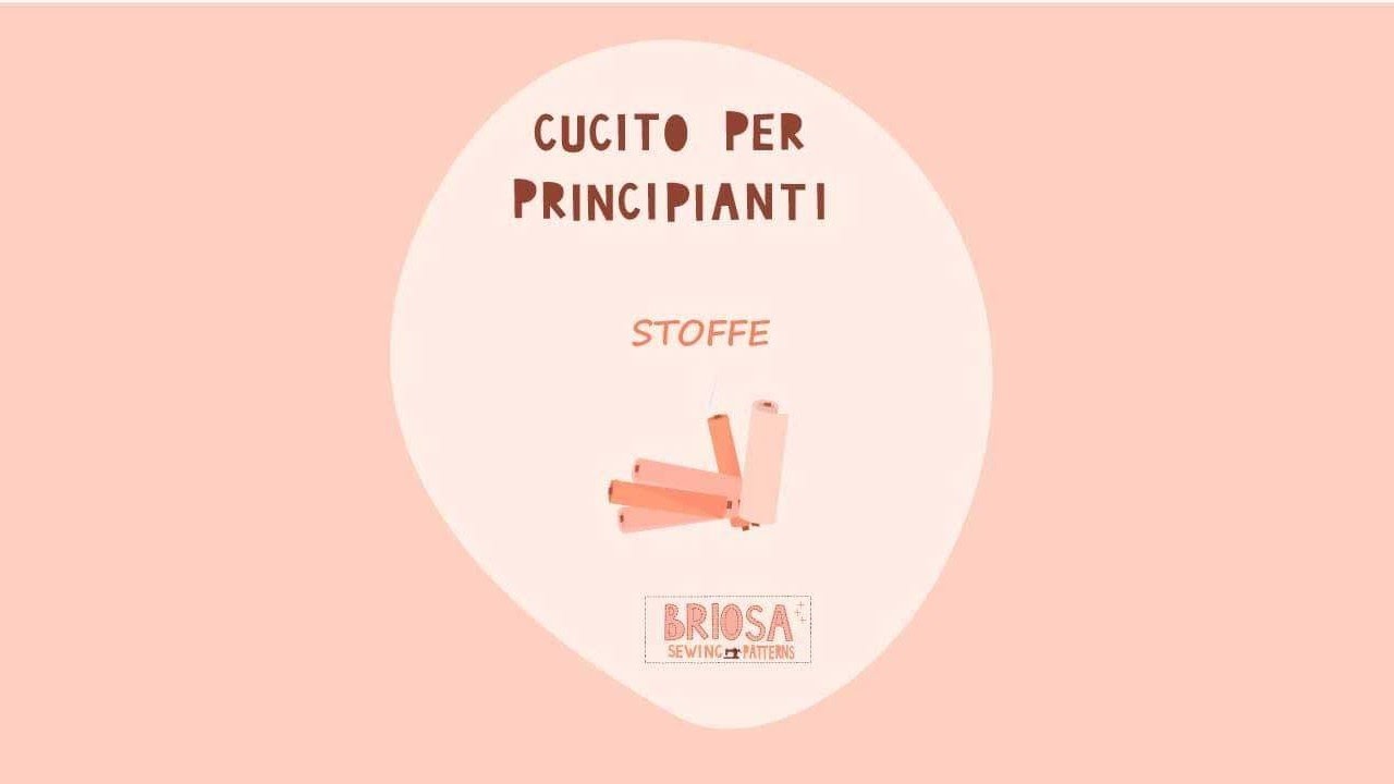Cucito per principianti - stoffe a trama e ordito e stoffe a maglia
