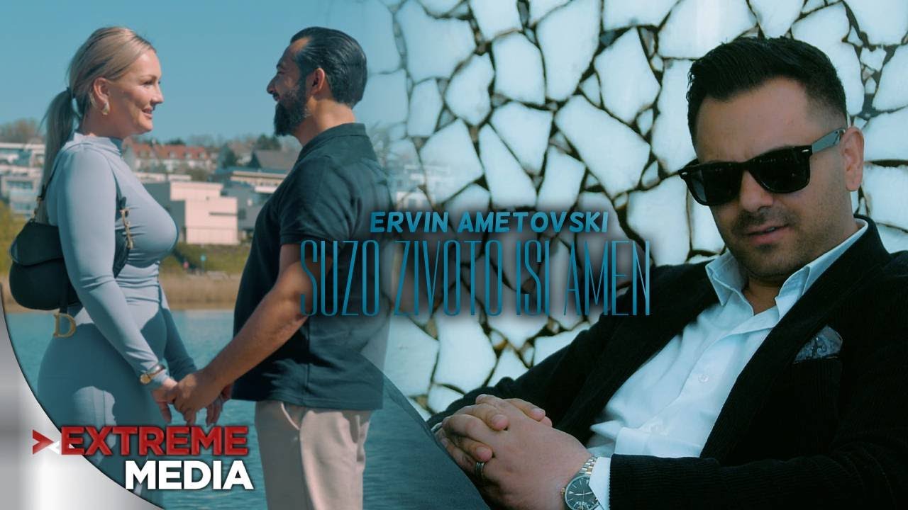 Ervin Ametovski - SUZO ZIVOTO ISI AMEN  ( Official Video 2025 ) - Extreme Media