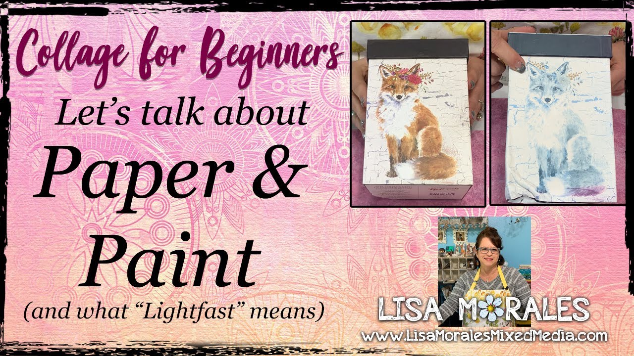 Let's Talk Paper and Paint - Collage and Mixed Media for Beginners