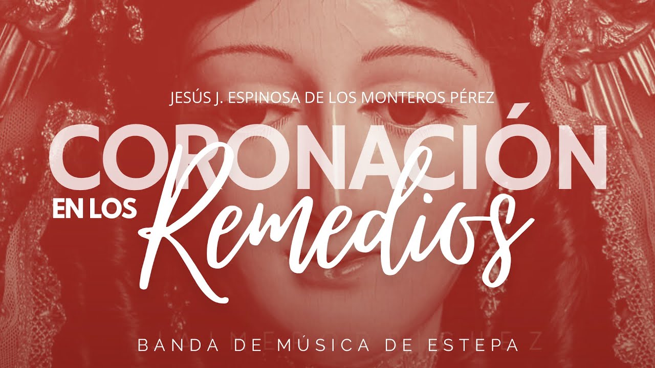 [ESTRENO] "Coronación en los Remedios" | Concierto Ntra. Sra. de los Remedios 2025