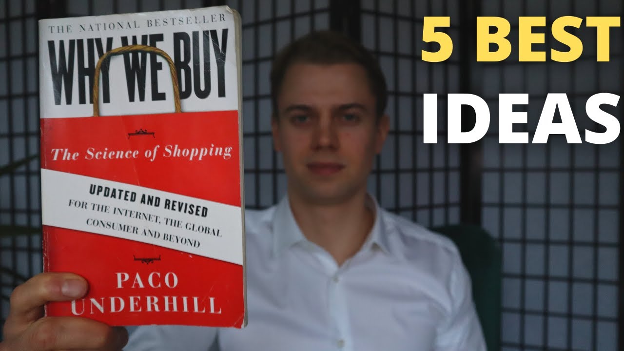 5 Best Ideas | Why We Buy by Paco Underhill Book Summary | Antti Laitinen