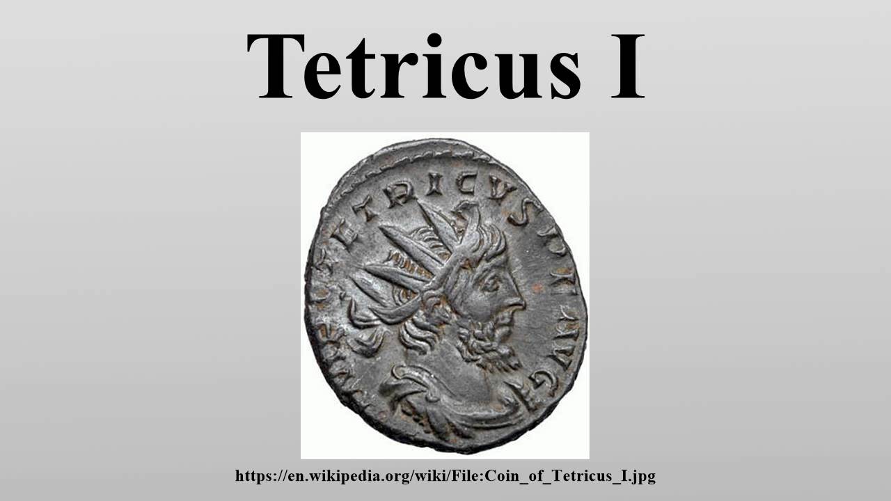 Tetricus I