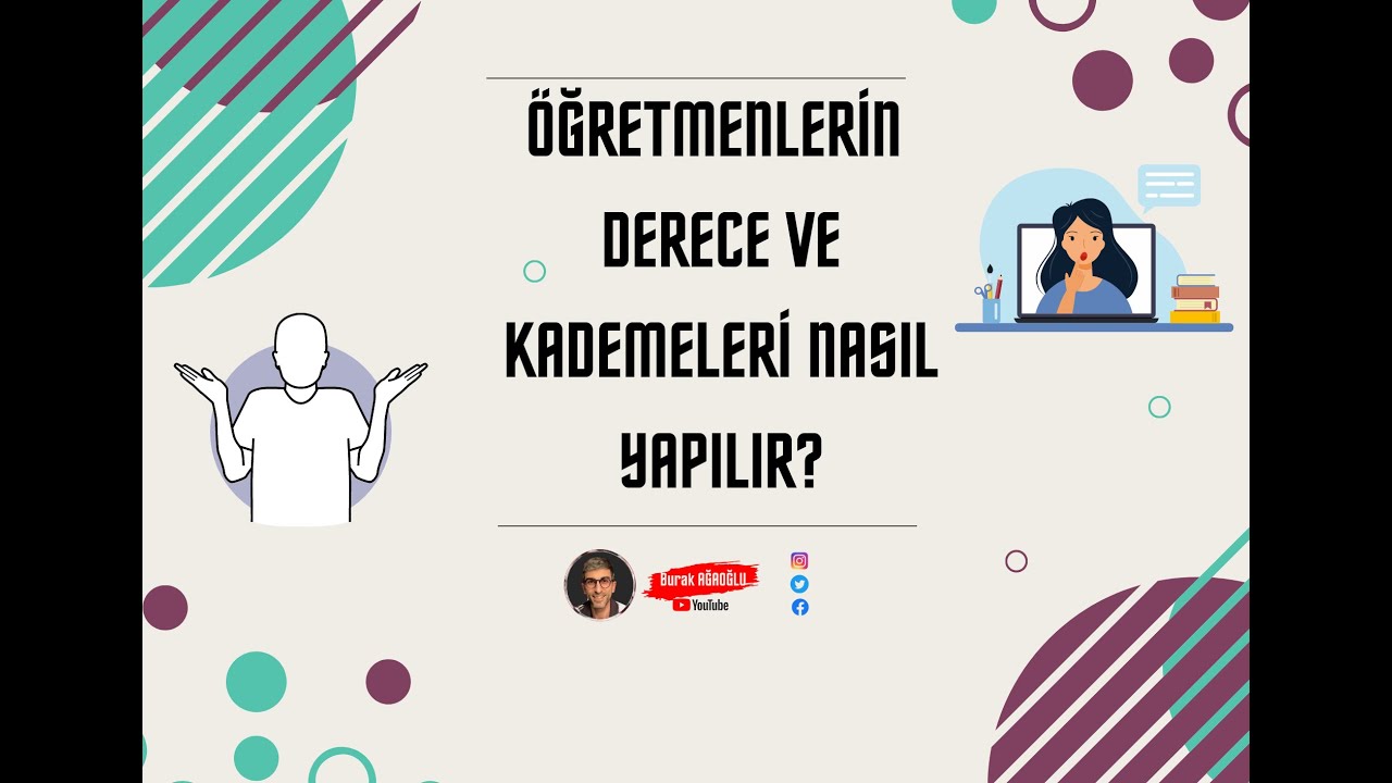 Öğretmenlerin Derece ve Kademe Yükselmeleri Nasıl Yapılır?