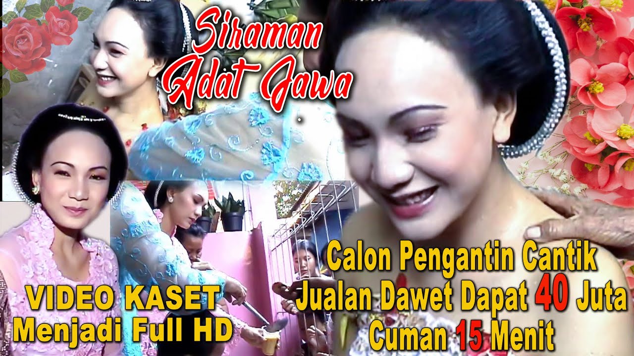 Tradisi Siraman 💖 Jualan Dawet // Video Kaset menjadi Full HD //Calon Pengantin #blitarjayashooting