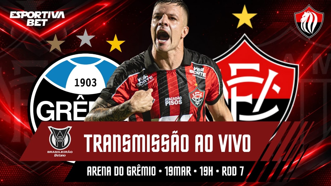 ⚽TRANSMISSÃO ESPORTIVA BET AO VIVO | GRÊMIO x VITÓRIA - 7ª RODADA - BRASILEIRÃO