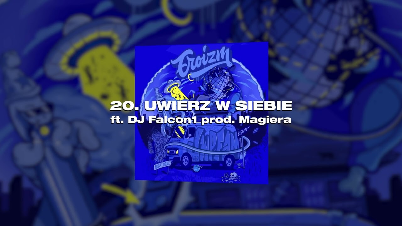 Ero - Uwierz w siebie ft. DJ Falcon1 (prod. Magiera)
