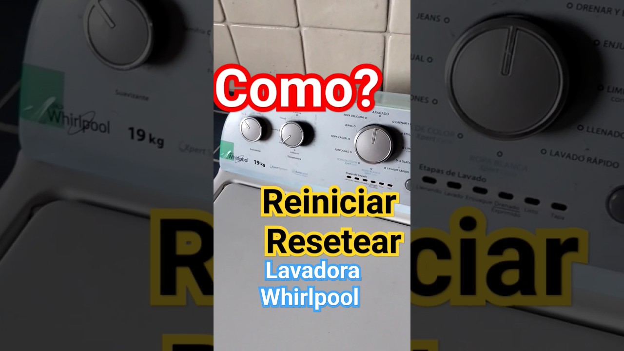 Como Reiniciar  Resetear o Calibrar lavadora WHIRLPOOL #lavadora #whirlpool #maytag #repair #reset