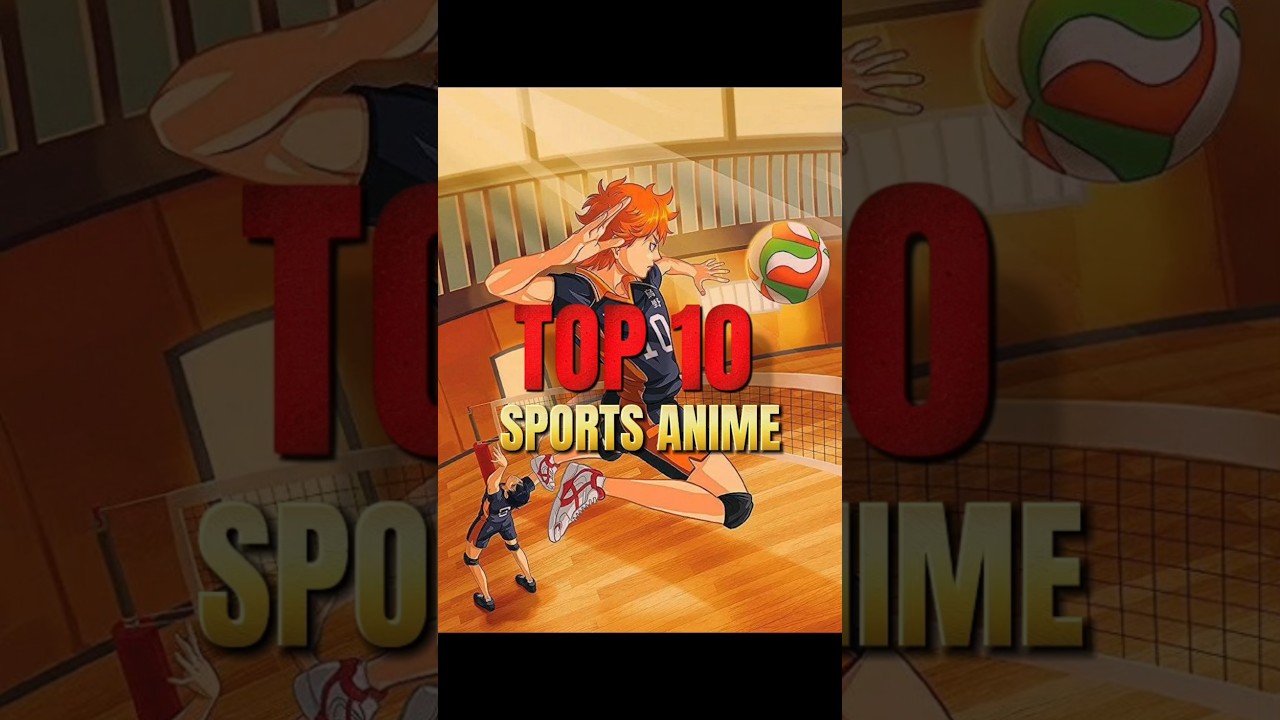TOP 10 SPORTS ANIME....