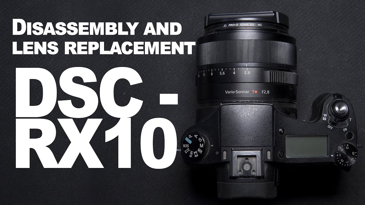 Disassembling the SONY DSC RX10 camera / Разбор камеры SONY DSC RX10 #SONYDSCRX10#SONY#RX10