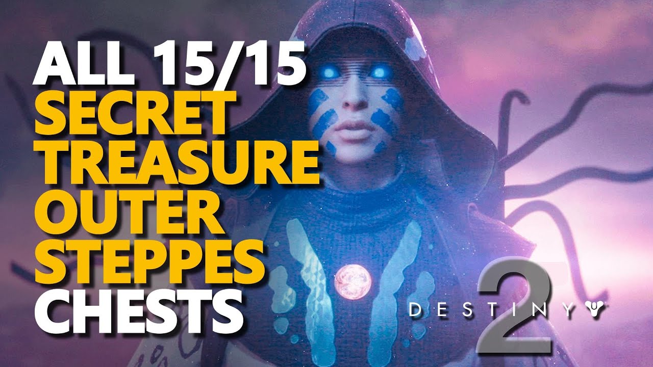 All Secret Treasure Outer Steppes Chests Destiny 2