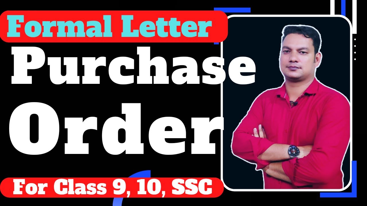 Purchase Order Writing || Formal Letter Writing || 9, 10, SSC