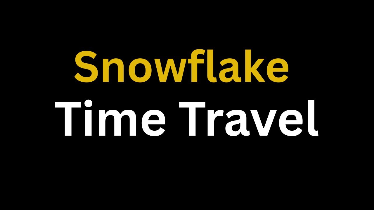 Snowflake: путешествия во времени и отказоустойчивость || Как восстановить удаленные/измененные д...
