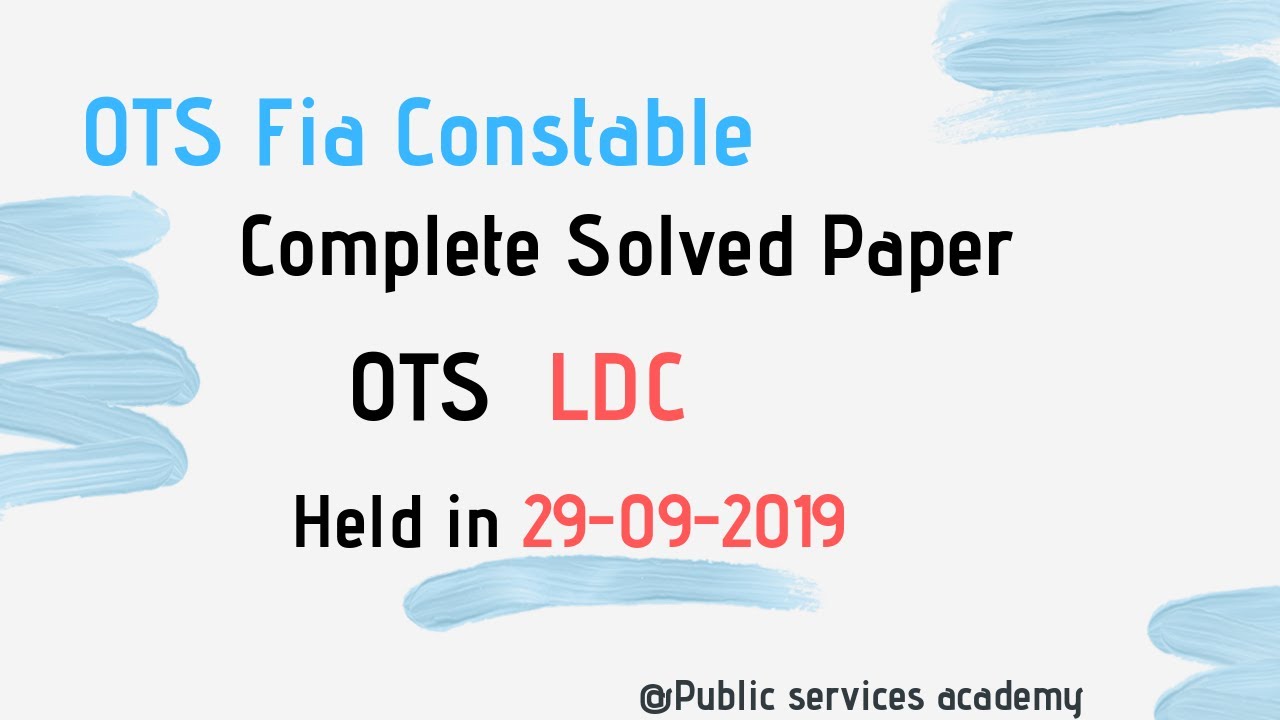 OTS Fia Constable LDC | Complete Solved Paper | Held on 29-09-2019