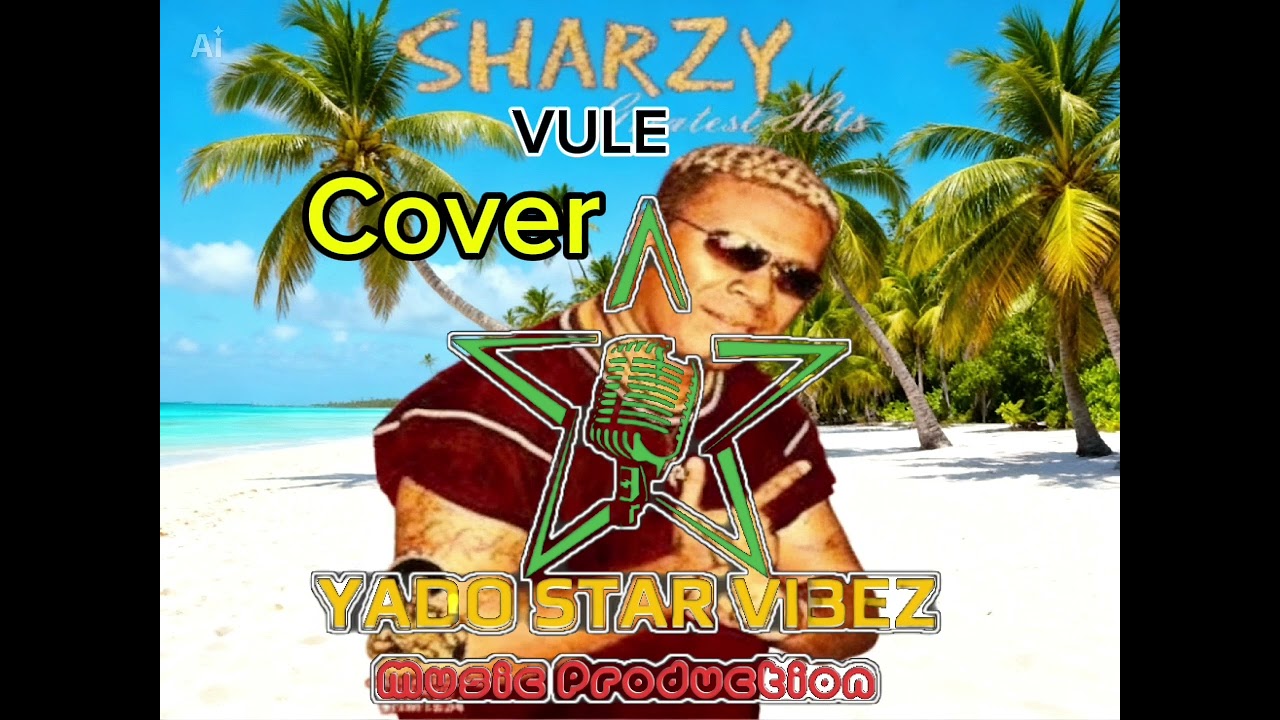 Lagu PNG Sharzy - Vule (Reggae Cover YADO STAR VIBEZ Music Production )