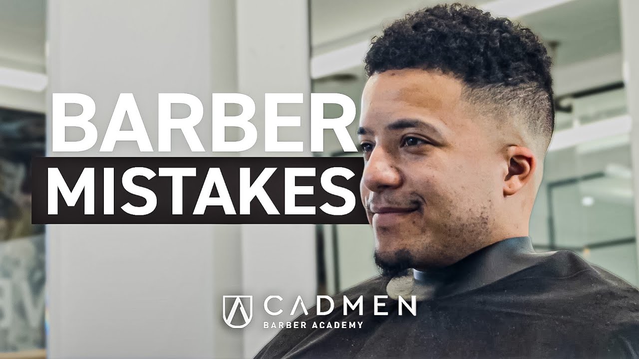 Top 5 Common Barber Mistakes to Avoid