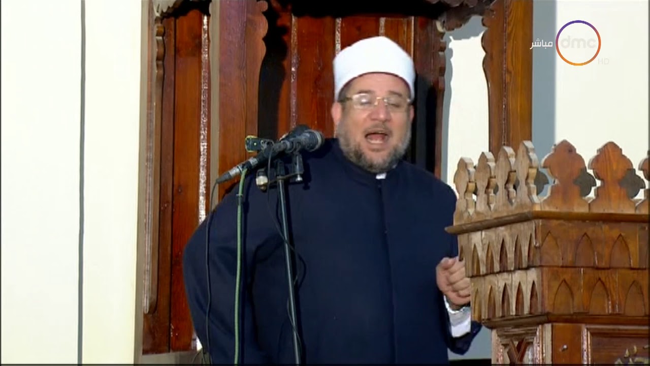 خطبة الجمعة لـ محمد مختار جمعة وزير الأوقاف - الجمعة 22 من مارس 2019
