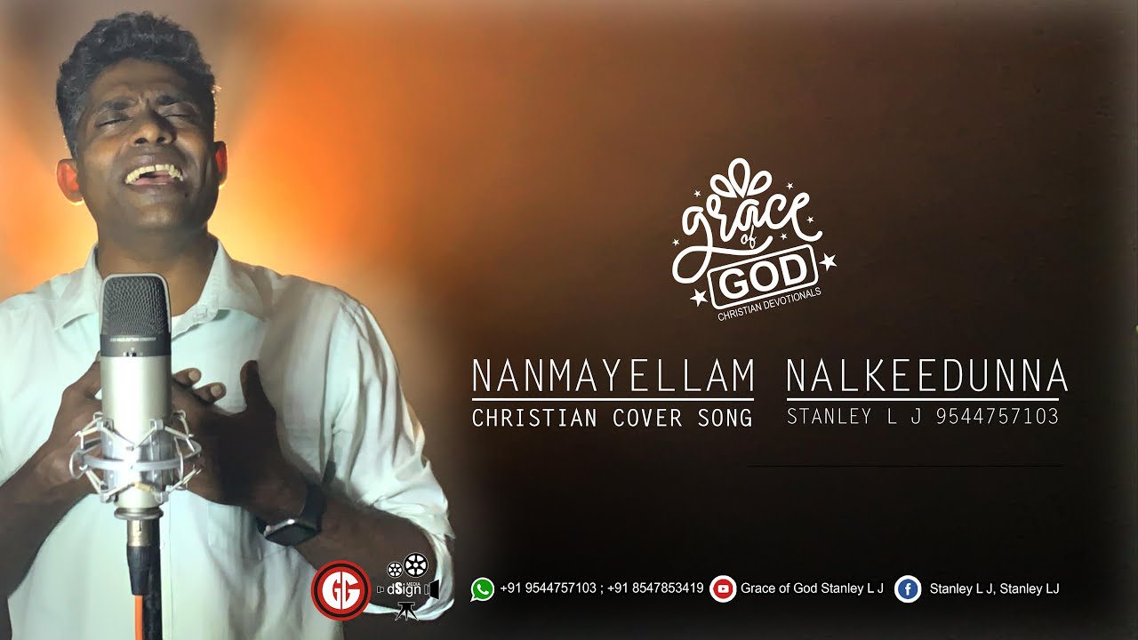 Nanmayellam Nalkeedunna | Christian Cover Song | Stanley L J | Grace of God Stanley L J