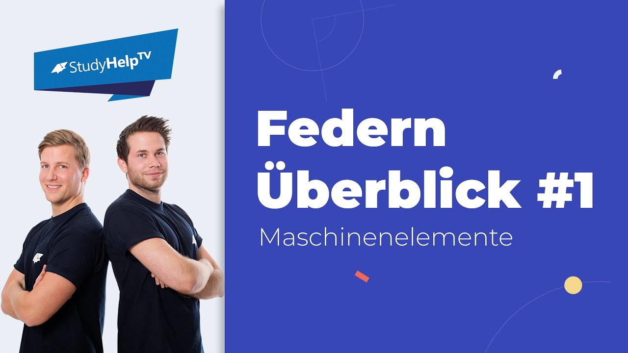 Federn - &Uuml;berblick #1 | StudyHelp