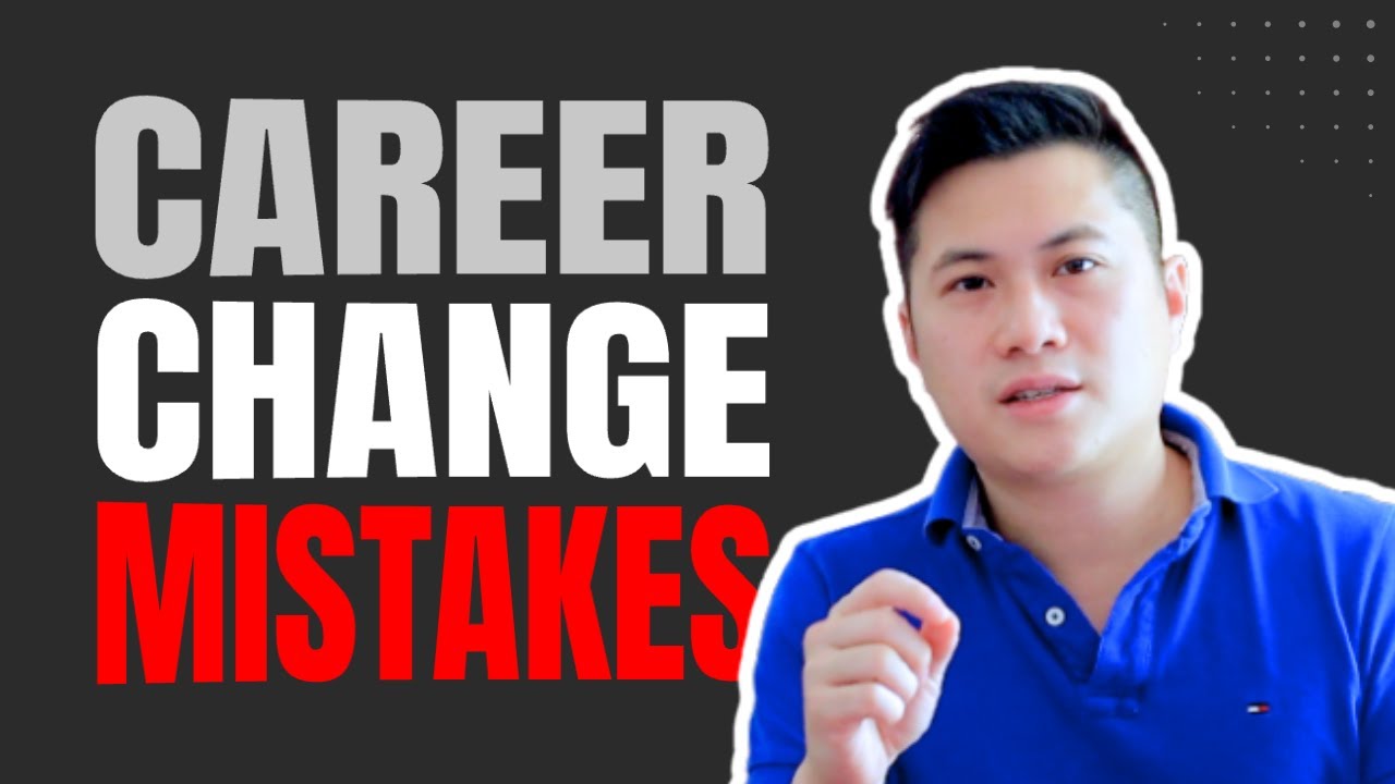 4 Big Career Change Mistakes to Avoid (#3 is Deadly)