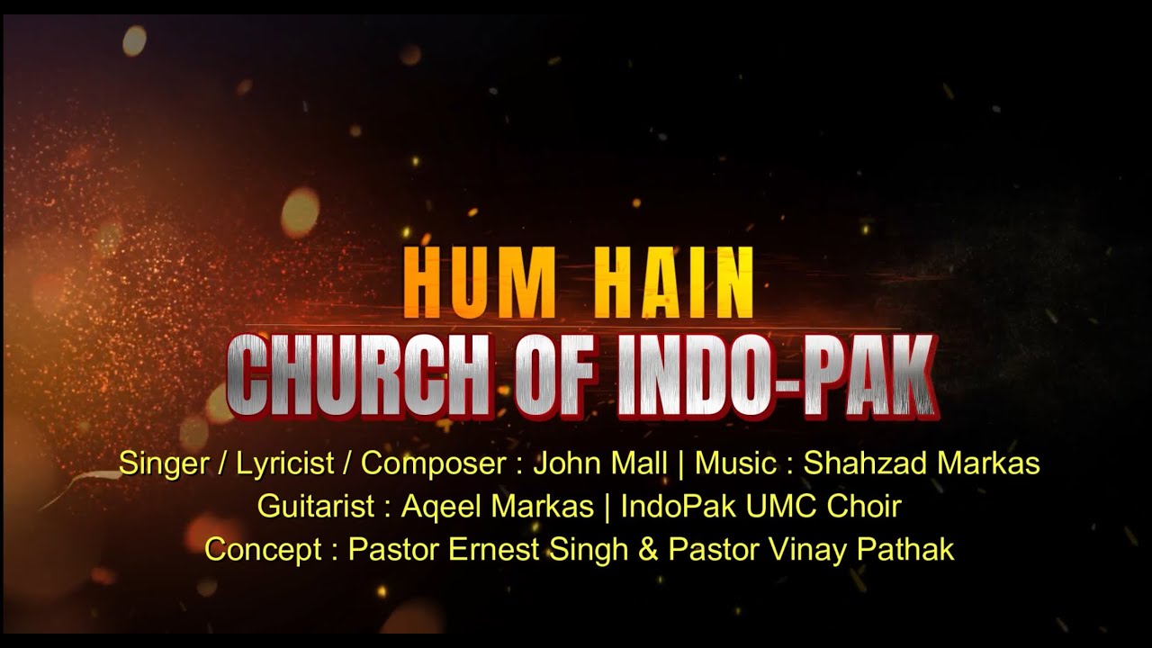 Hum Hain Church of Indo-Pak