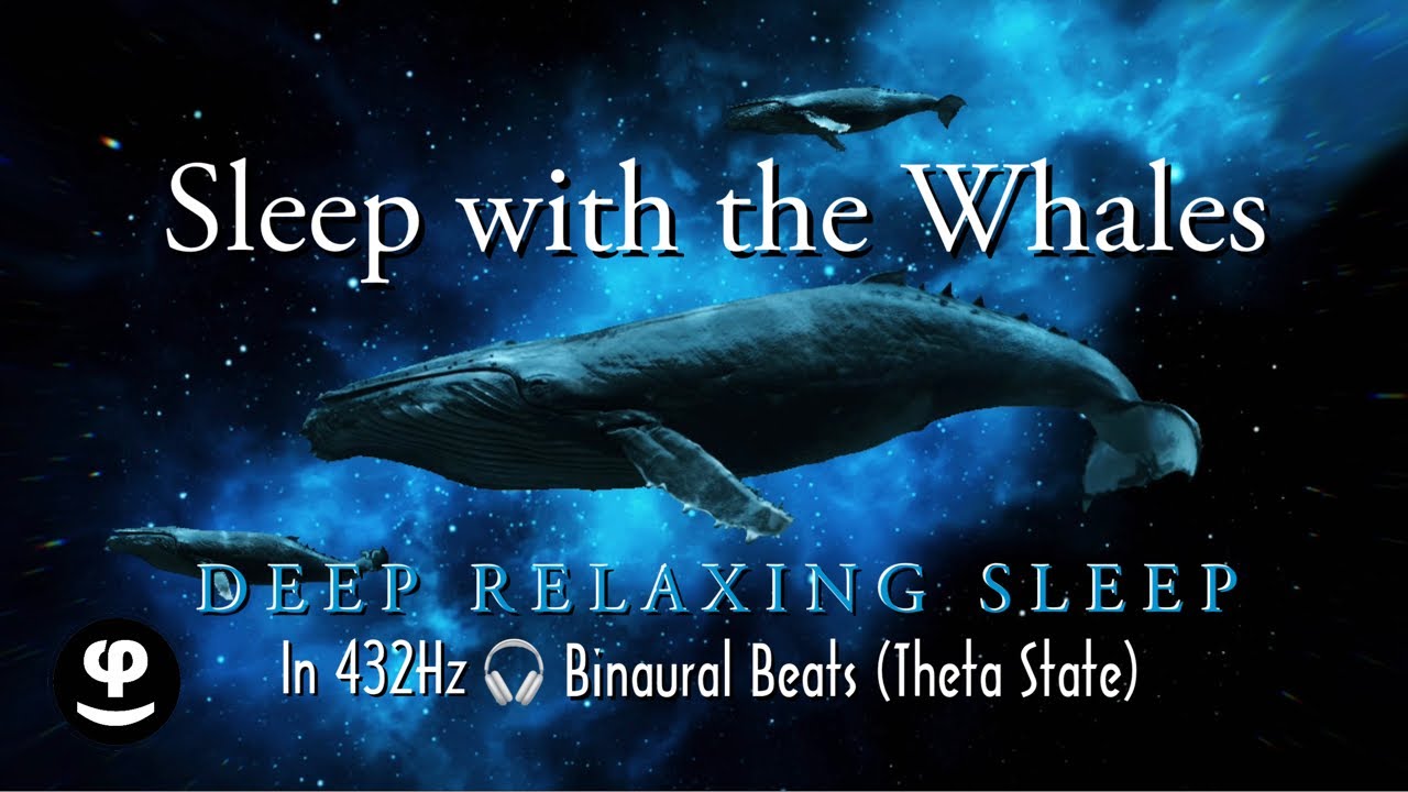 [9 Hour Delta Waves] Deep Sleep with Whales (432Hz Binaural Beats) | Theta State  Frequency