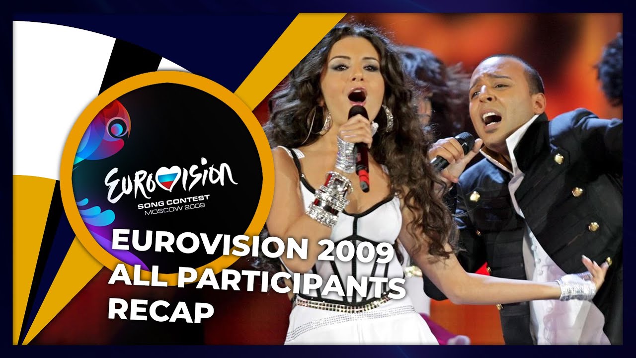 Eurovision 2009 | All Participants | RECAP