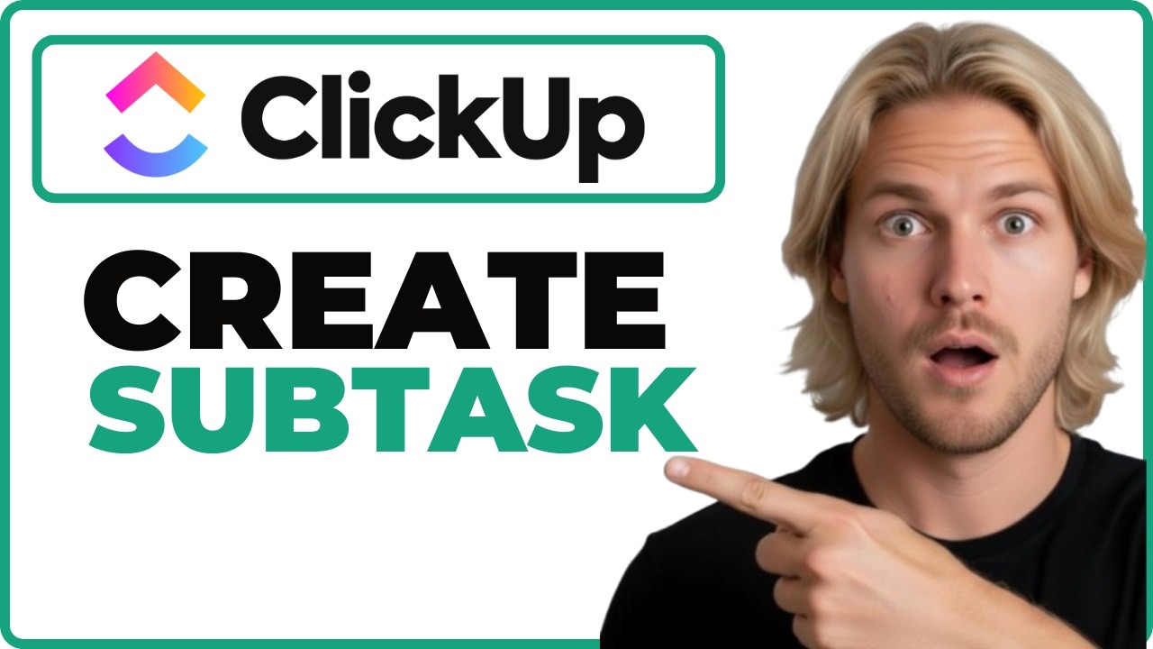 How To Add A Subtask In ClickUp App (Working 2026)