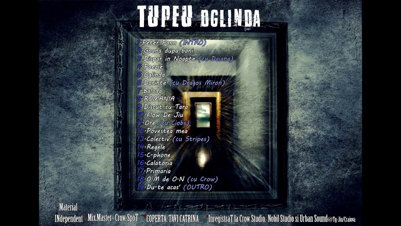 6. Tupeu-Dorinte (cu Dragos Miron)