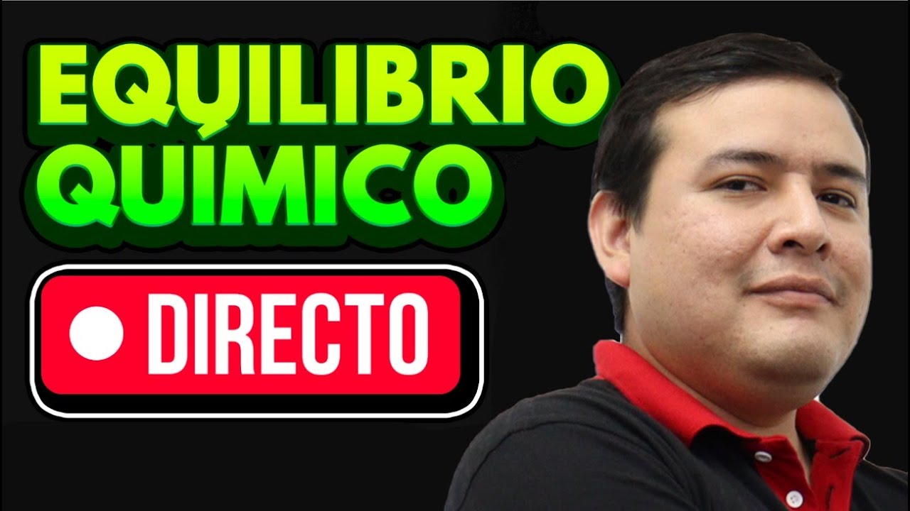 QUÍMICA - EQUILIBRIO QUÍMICO
