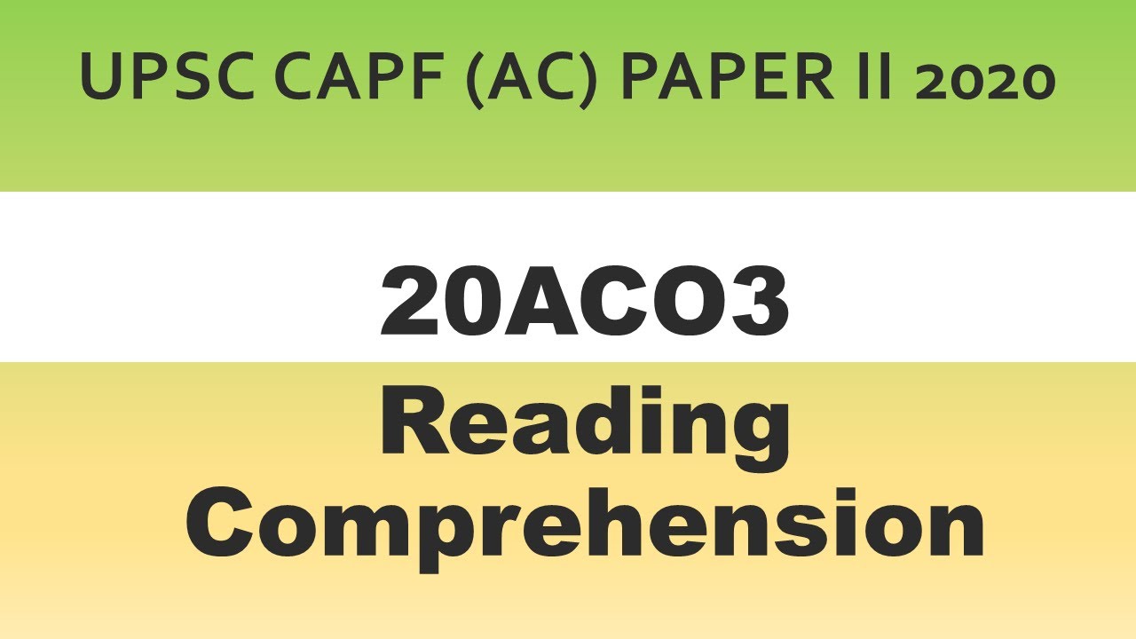 20AC03 Reading Comprehension | CAPF Paper II Online Test Series