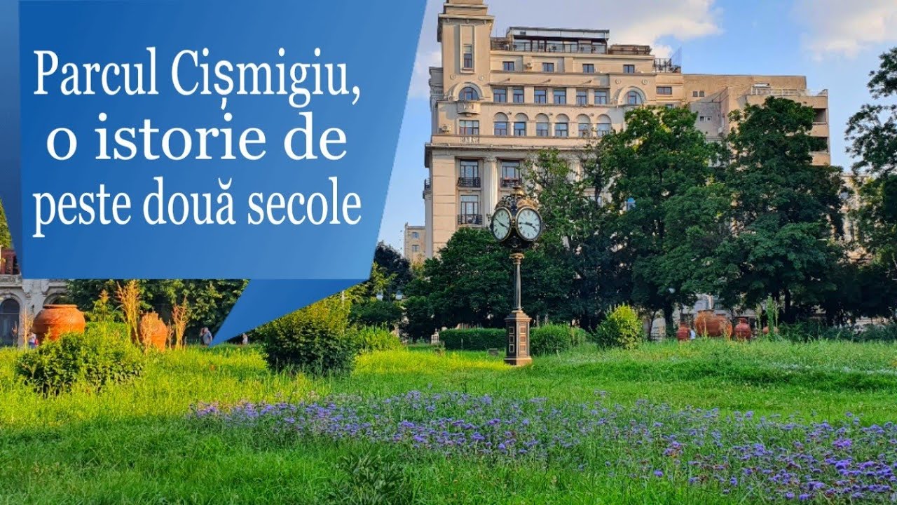 Parcul Cișmigiu - O istorie de peste două secole