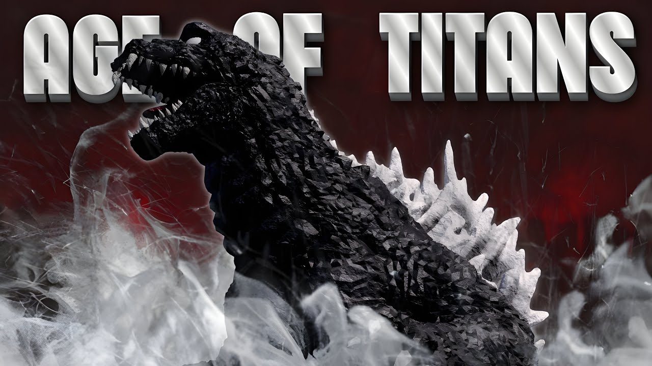 GMK GODZILLA IS HERE IN AGE OF TITANS!!!!!