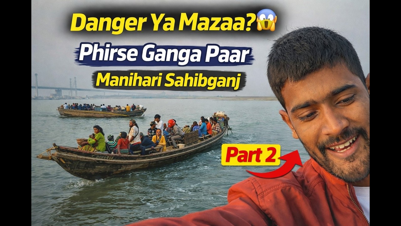 Sach Me Kitna Dangerous? 😳| Itni Bheed Me Ship Se Ganga Paar | Part 2