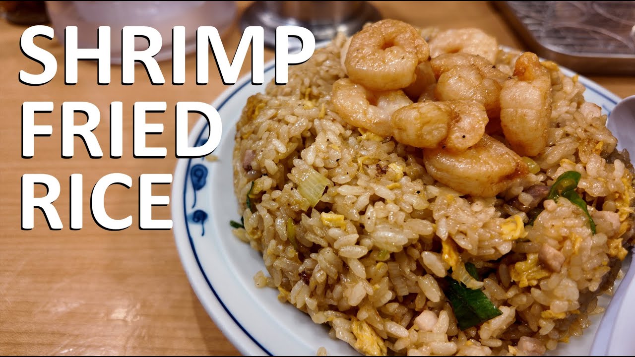 Giant Shrimp Fried Rice for ＄8 in Tokyo | Shibuya