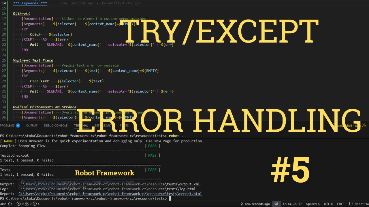 Robot Framework CZ #5 | Error Handling - TRY/EXCEPT pro Custom Keywords tutoriál