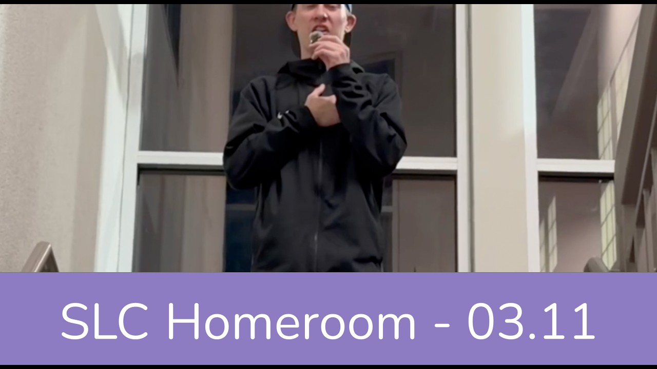 Not chopped SLC Homeroom - 03.11.2026