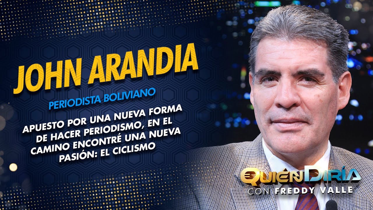 JOHN ARANDIA | COMUNICADOR | LOCUTOR | PERIODISTA | AM | QD