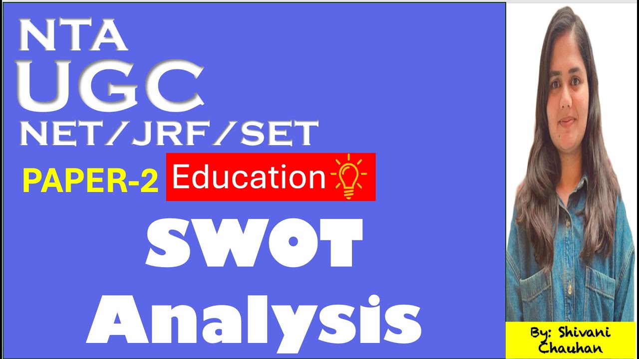 SWOT Analysis | EDUCATIONAL MANAGEMENT & ADMINISTRATION | UGC NET| PAPER 2 EDUCATION | EASYPATH