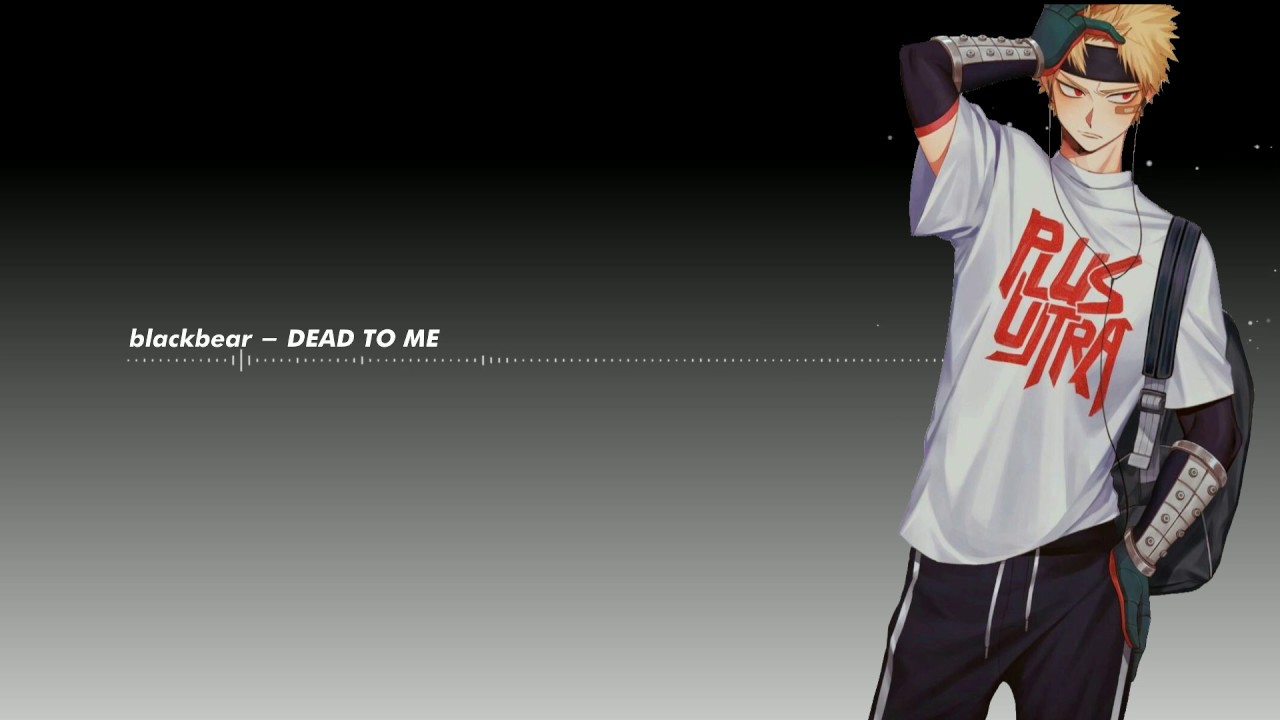 Nighcore - DEAD TO ME (by blackbear)