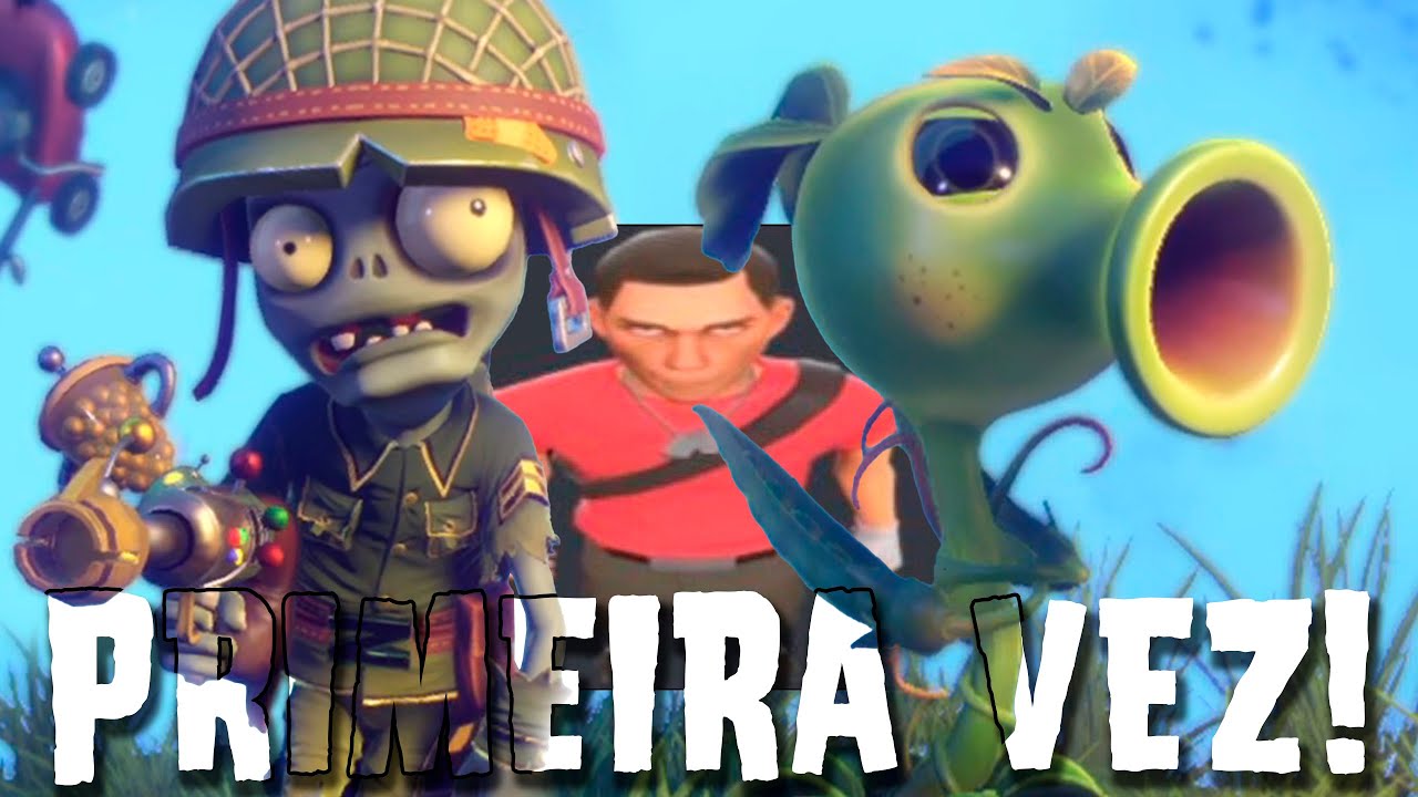 JOGADOR DE TF2 e OVERWATCH experimentando PVZ: GARDEN WARFARE 2 pela PRIMEIRA VEZ!