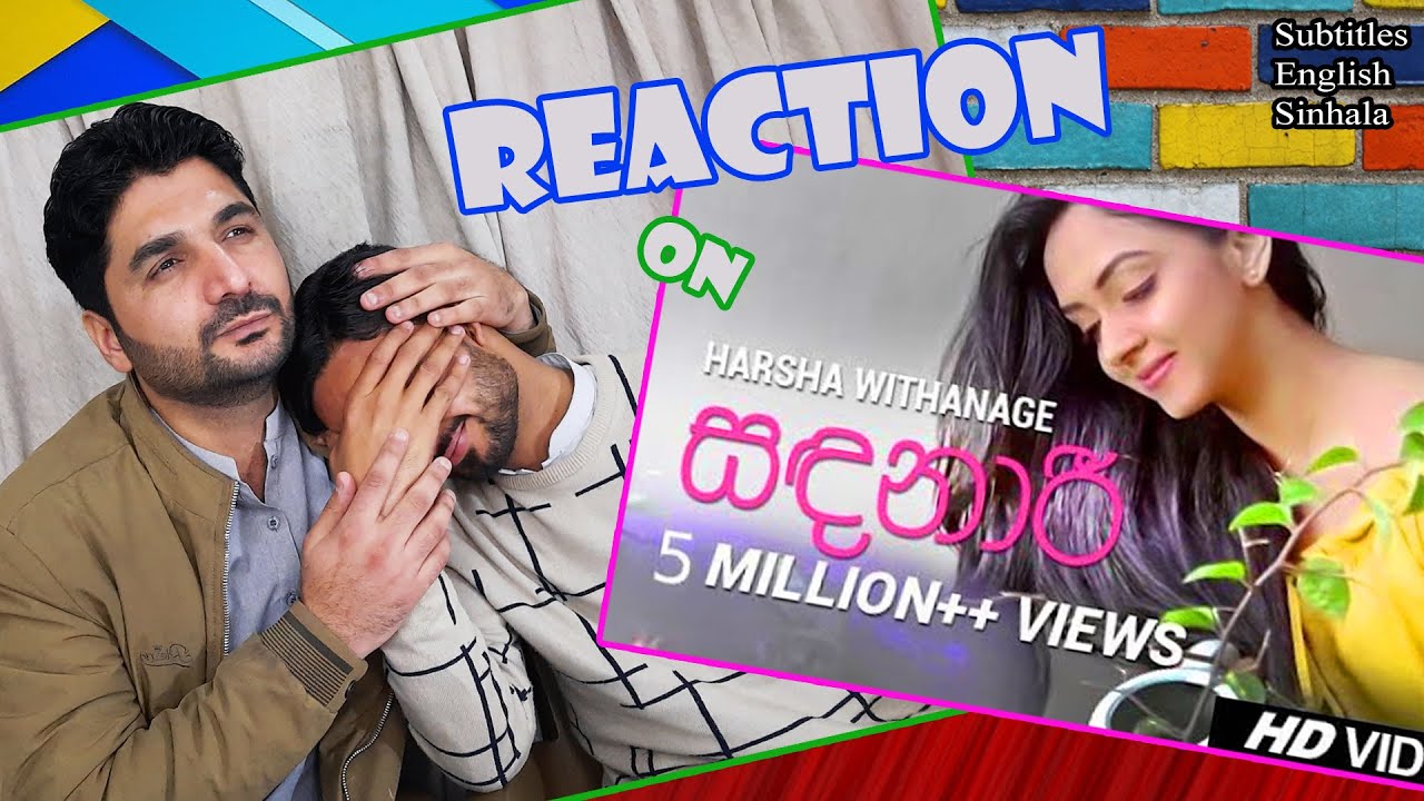 Pakistani reaction on Sandanari - Official Video - Harsha Withanage | Yasas Medagedara