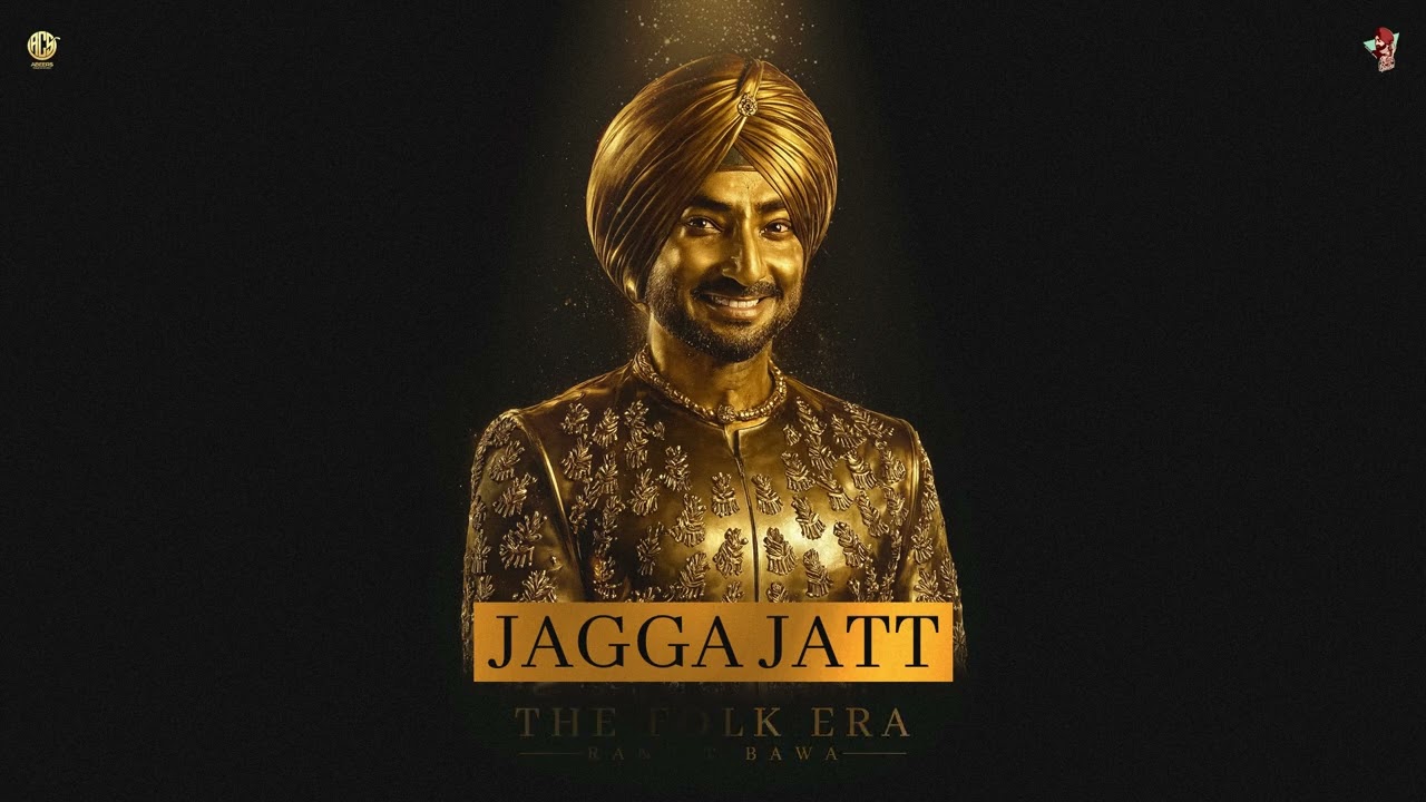 JAGGA JATT - RANJIT BAWA | TRADYCYJNY I MANGAL HATHUR | DESI SZAŁ | Epoka FOLKU