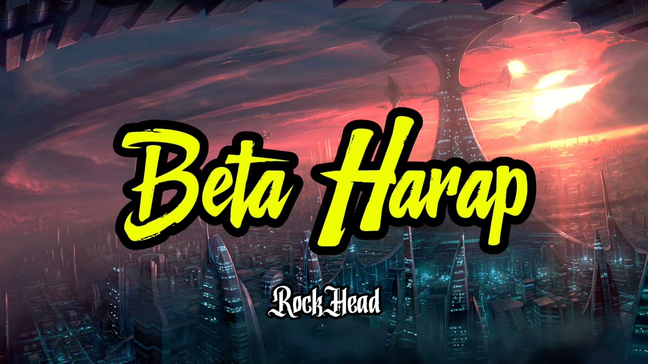 BETA HARAP - ROCKHEAD (Official Audio)