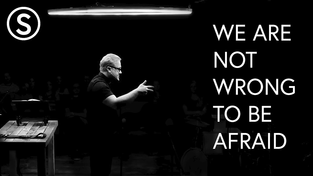 We Are Not Wrong To Be Afraid | Chris Green