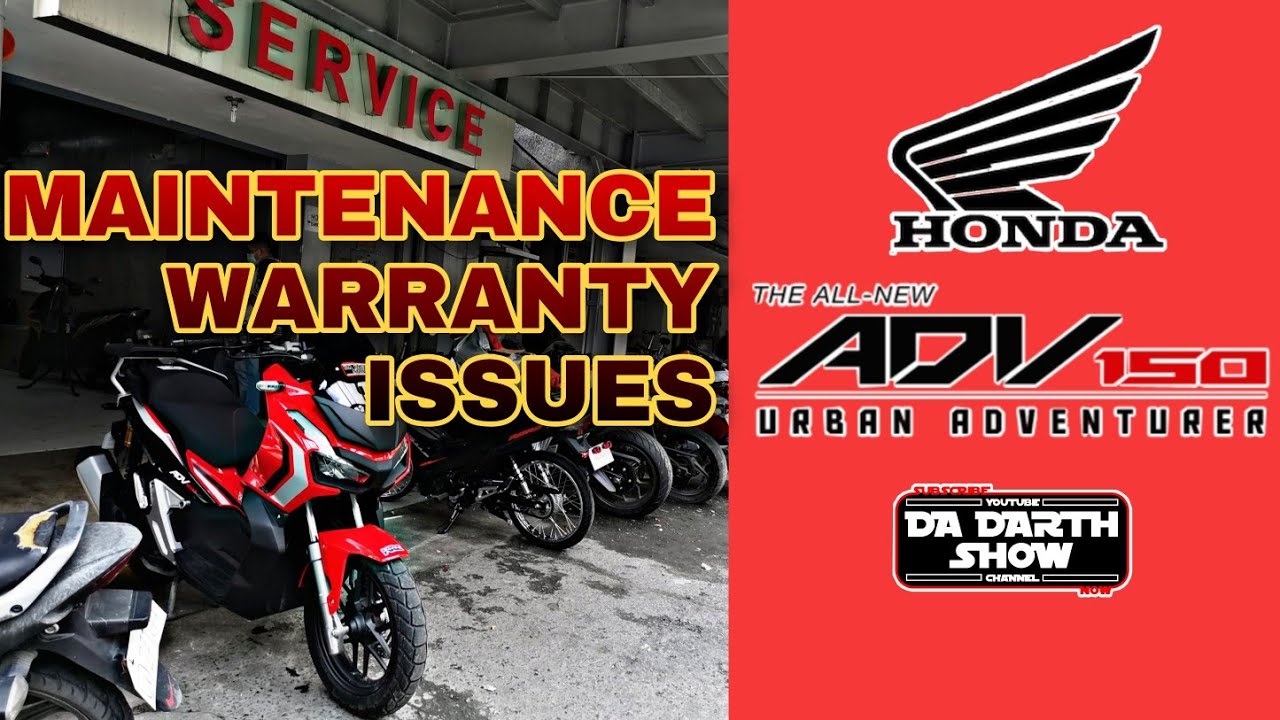 HONDA ADV 150 | WARRANTY | ISSUES | MAINTENANCE