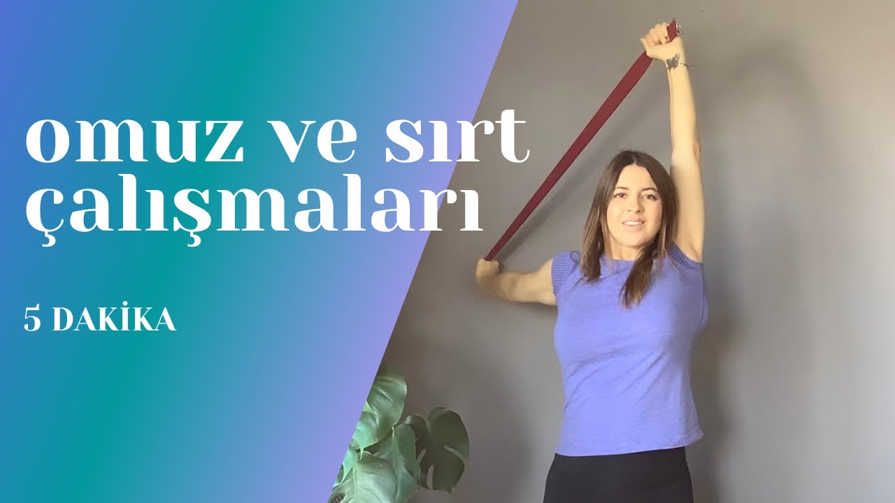 Omuz ve sırt çalışmaları | 5 dakika | kemer yardımlı