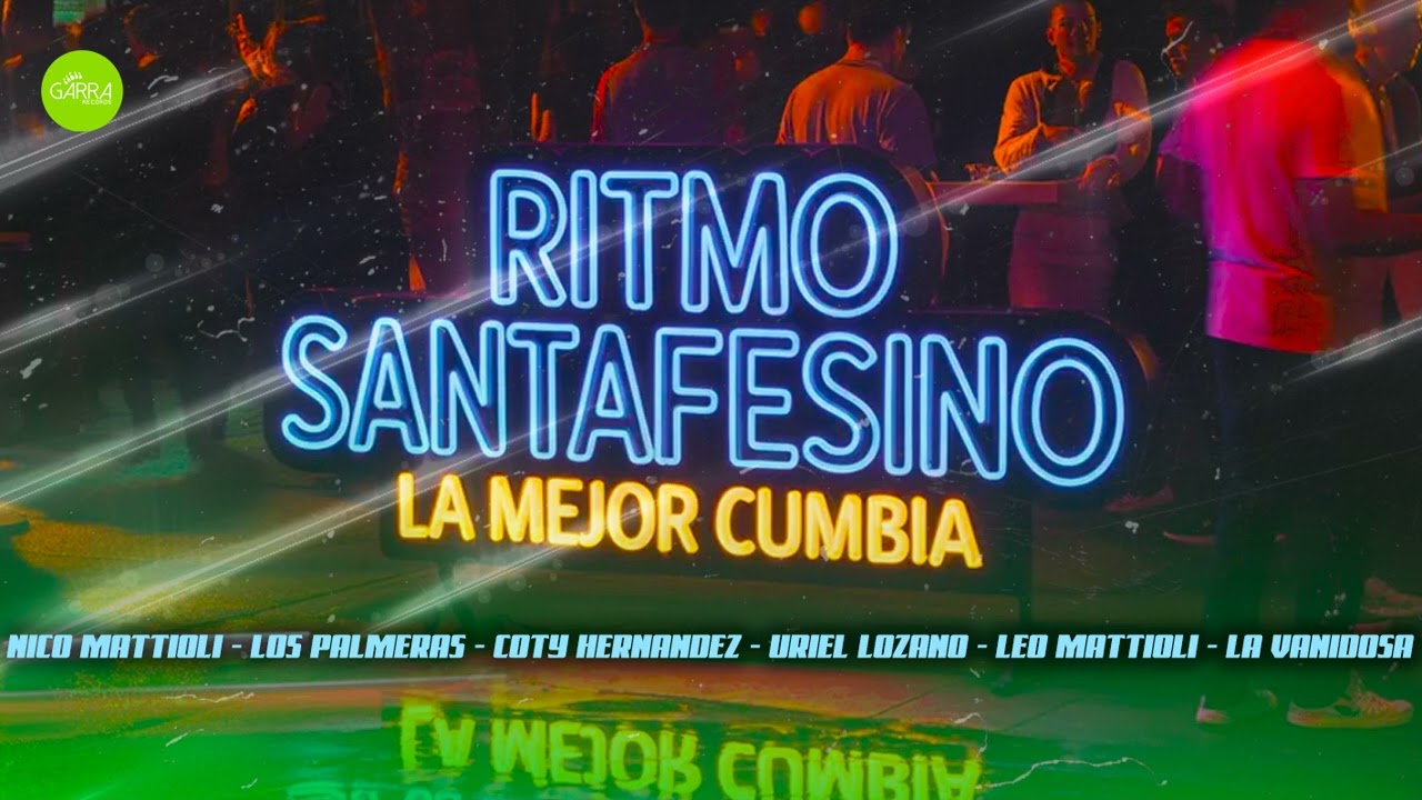 RITMO SANTAFESINO - La Mejor Cumbia #nicomattioli #lospalmeras #dalila #uriellozano