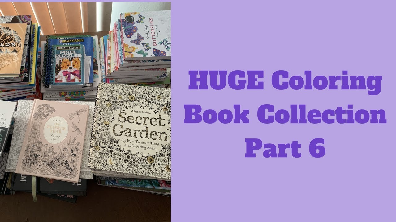 HUGE Coloring Book Collection - February 2019 - Part 6