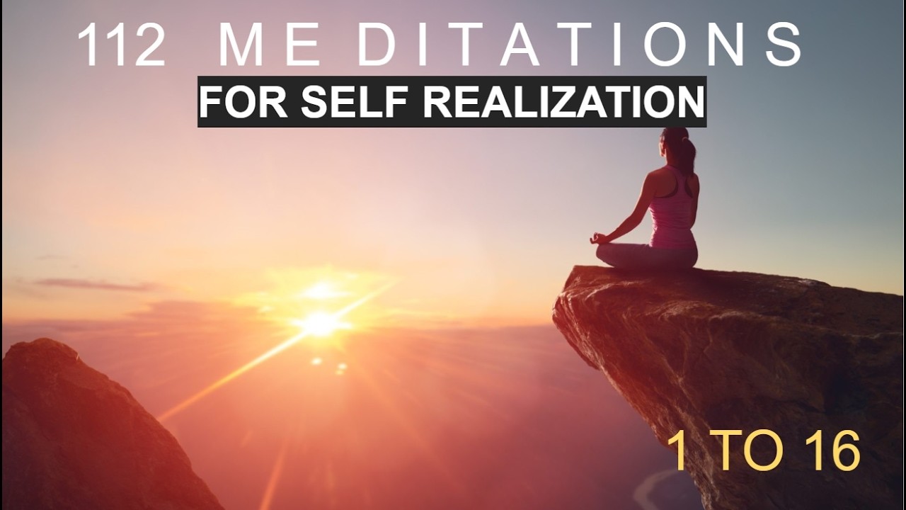112 Meditations for Self-Realization (धारणाः) from Vijñāna Bhairava  1 - 16 Breath-Based Methods