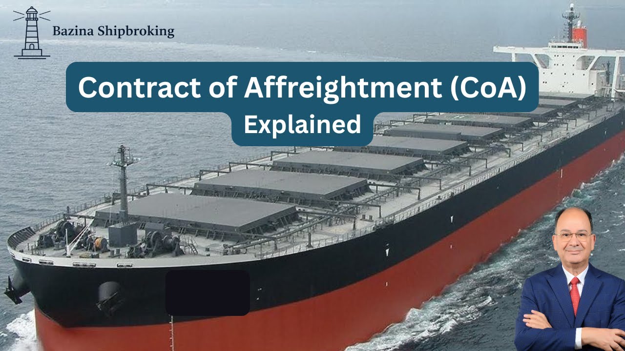 Contract of Affreightment (CoA) Explained for Charterers & Traders